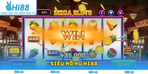 Siêu Nổ Hũ Hi88 – Sân Chơi Hấp Dẫn Không Thể Bỏ Lỡ